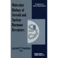 The Molecular Biology of Steroid and Nuclear Hormone Receptors