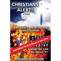 Christians Alert!: Democrats Are Attacking Our Country