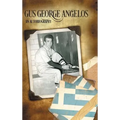 Gus George Angelos: An Autobiography