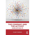 The Company and the Activist: Going Beyond PR