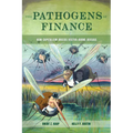 The Pathogens of Finance: How Capitalism Breeds Vector-Borne Disease Volume 16