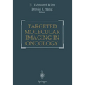Targeted Molecular Imaging in Oncology