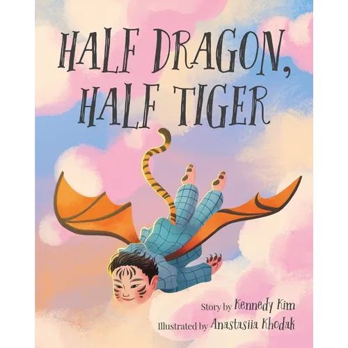 Half Dragon, Half Tiger