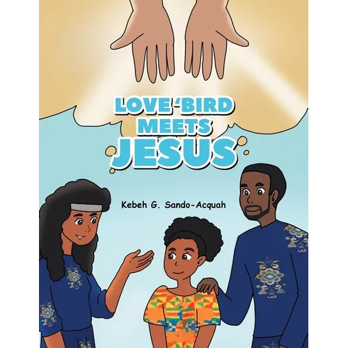 Love'Bird Meets Jesus