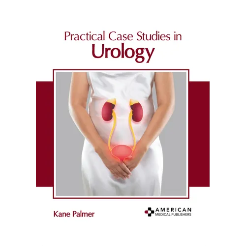 Practical Case Studies in Urology