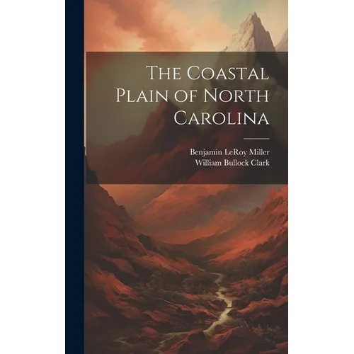 The Coastal Plain of North Carolina