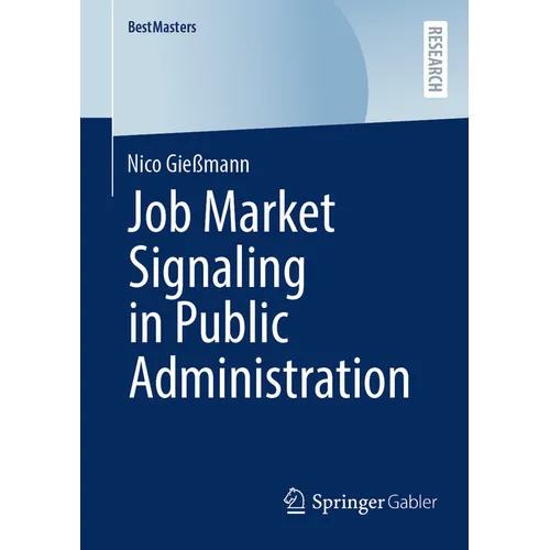 Job Market Signaling in Public Administration