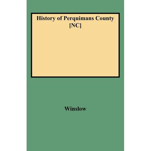 History of Perquimans County [Nc]