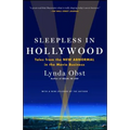 Sleepless in Hollywood: Tales from the NEW ABNORMAL in the Movie Business
