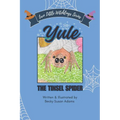 Yule: The Tinsel Spider