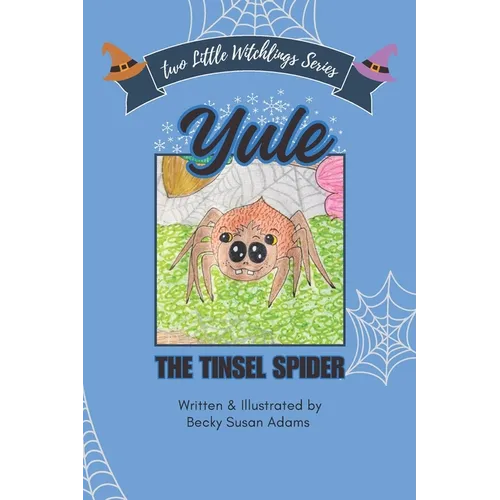 Yule: The Tinsel Spider