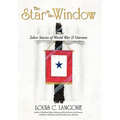 The Star in the Window: Select Stories of World War II Veterans