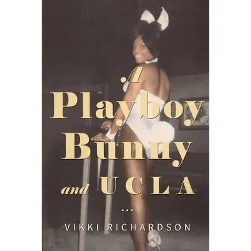 A Playboy Bunny and UCLA
