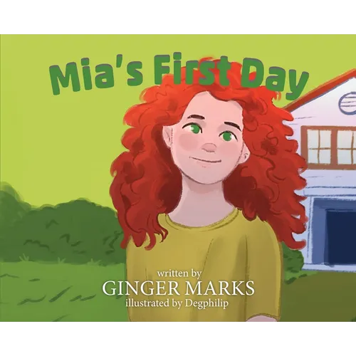 Mia's First Day