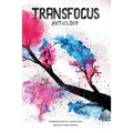 TransFocus Anthology: A Collection of Trans Experiences