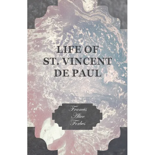 Life of St. Vincent de Paul