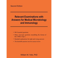 Relevant Examinations with Answers for Medical Microbiology and Immunology