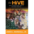 The Hive: Multi-Generational Wealth Building Strategy: Multi-generational Wealth Building Strategy: A: : Multi-Generational Wealth Building Strategy: