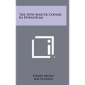 The New Master Course In Hypnotism