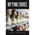 My Pink Choice