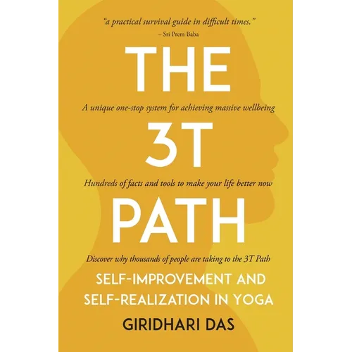 The 3T Path: Self-Improvement and Self-Realization in Yoga