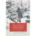 Barbara Newhall Follett: A Life in Letters