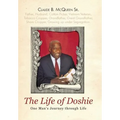 The Life of Doshie: One Man's Journey Through Life