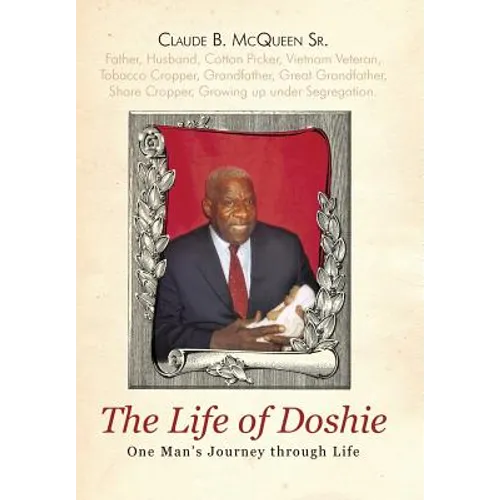 The Life of Doshie: One Man's Journey Through Life