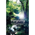 Forgiving the Father I Never Knew: (A Journey to Peace)