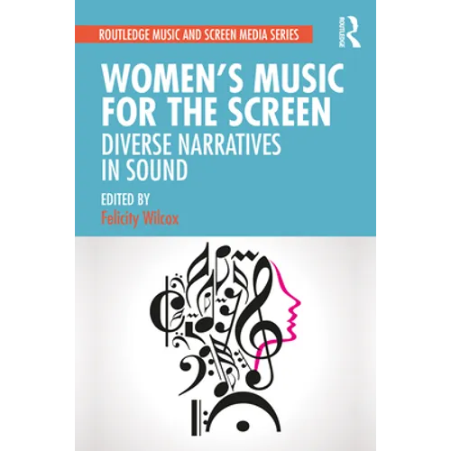 Women's Music for the Screen: Diverse Narratives in Sound