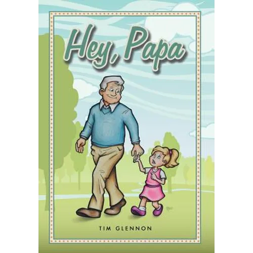 Hey, Papa