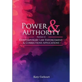 Power and Authority: Profiles of Contemporary Law Enforcement and Corrections Applications