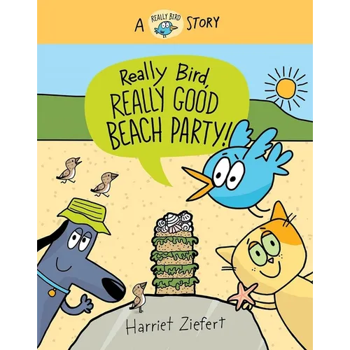 Really Bird, Really Good Beach Party (Really Bird Stories #8)