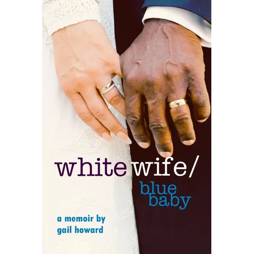White Wife/Blue Baby