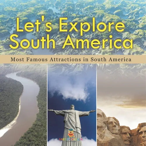 Let's Explore South America (Most Famous Attractions in South America)