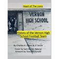 History of the Vernon High School Lions Football Team 1955-69