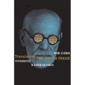 Translating the Jewish Freud: Psychoanalysis in Hebrew and Yiddish