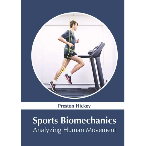 Sports Biomechanics: Analyzing Human Movement
