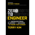 Zero to Engineer: The Unconventional Blueprint to Securing a 6-Figure Tech Career