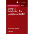 Universal Jurisdiction: The Sierra Leone Profile