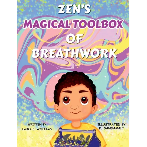 Zen's Magical Toolbox of Breathwork