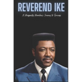 Reverend Ike: A Prosperity Preacher's Journey to Success