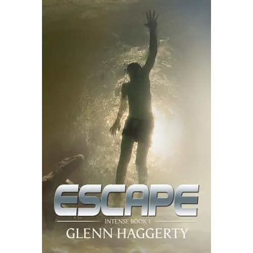 Escape: Intense, Book 1
