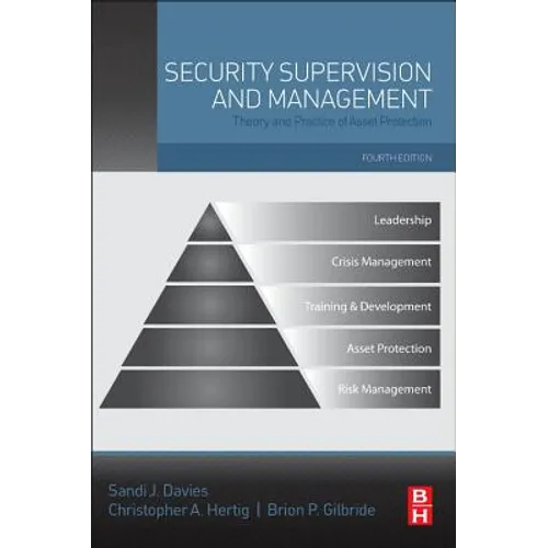 Security Supervision and Management: Theory and Practice of Asset Protection