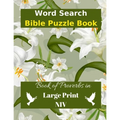 Word Search Bible Puzzle: Book of Proverbs Book in Large Print