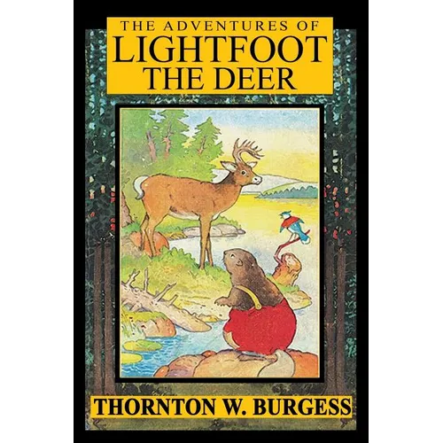 The Adventures of Lightfoot the Deer