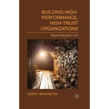 Building High-Performance, High-Trust Organizations: Decentralization 2.0