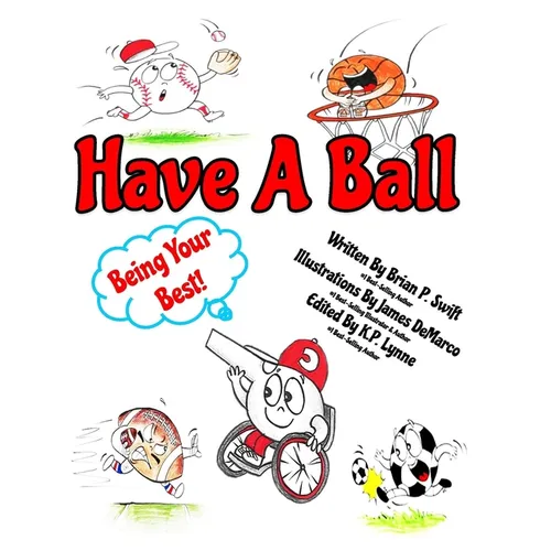 Have A Ball: Being Your Best