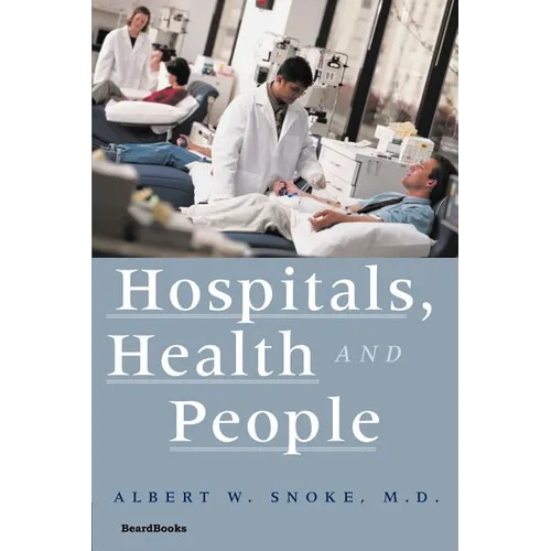 Hospitals, Health and People
