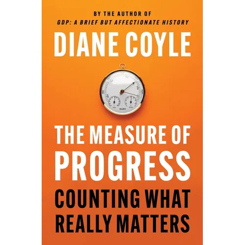 The Measure of Progress: Counting What Really Matters